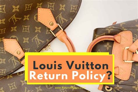 louis vuitton return policy 2022.